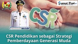 Pemkab Karo Pastikan CSR Tepat Sasaran dan Berkelanjutan, Pendidikan Jadi Prioritas Utama