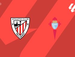 Prediksi Bilbao vs Celta Vigo, La Liga 18 Mei 2026