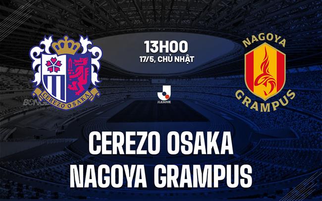 Cerezo Osaka vs Nagoya Grampus