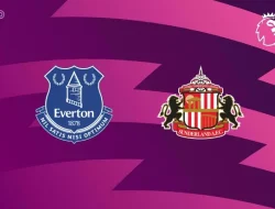 Prediksi Everton vs Sunderland, Premier League  17 Mei 2026