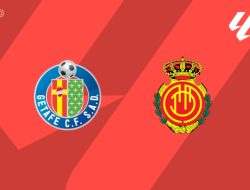 Prediksi Getafe vs Mallorca,  La Liga  14  Mei 2026