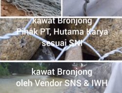 Mutu Kawat Bronjong Desa Bahagia dan Desa Marpunge Disorot Tajam, PT Hutama Karya Didesak Buka Hasil Uji Material