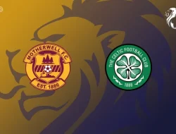 Prediksi Motherwell vs Celtic,  Scottish Premiership 14  Mei 2026