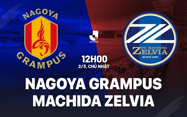 Nagoya vs Machida Zelvia