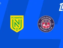 Prediksi Nantes vs Toulouse, Ligue Prancis 18 Mei 2026