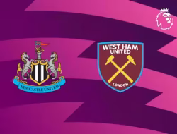 Prediksi Newcastle vs West Ham , Premier League  18 Mei 2026