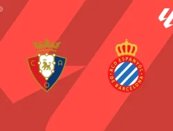 Prediksi Osasuna vs Espanyol, La Liga 18 Mei 2026