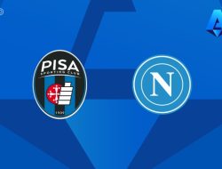 Prediksi Pisa vs Napoli, Serie A Italia 17 Mei 2026