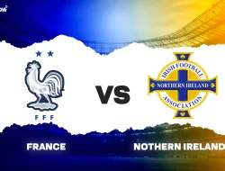 Prediksi Prancis vs Irlandia Utara, International Friendlies 9 Juni 2026