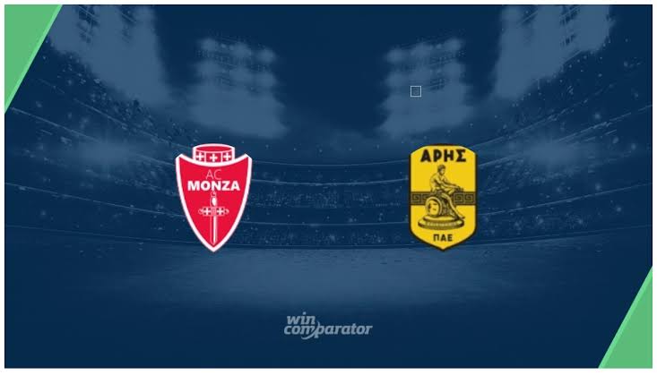Monza vs Aris Thessaloniki