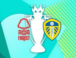 Prediksi Nottingham vs Leeds,  Carabao Cup  26  Agustus  2026