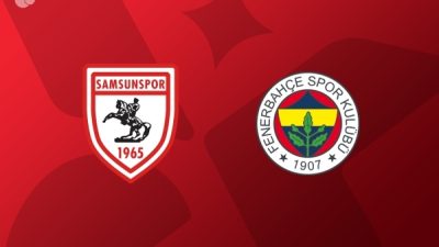 Samsunspor vs Fenerbahce