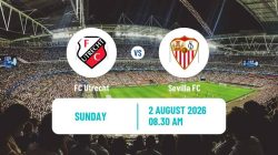 Prediksi Utrecht vs Sevilla , Club Friendlies   2 Agustus 2026