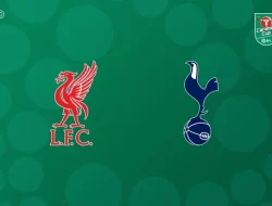 Prediksi Skor Liverpool vs Tottenham, Carabao Cup 16   September 2026