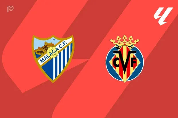Malaga vs Villarreal