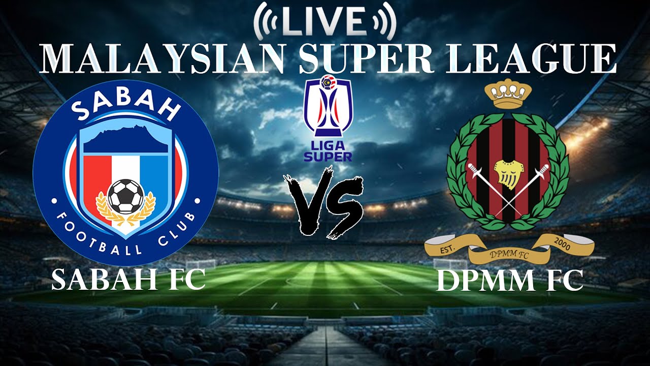 Sabah vs DPMM FC