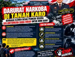 Darurat Narkoba di Tanah Karo, Berbagai Elemen Desak Pemkab Segera Gelontorkan Dana Hibah untuk BNNK Karo
